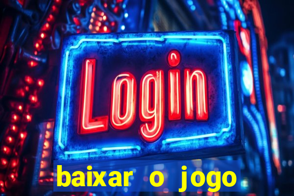 baixar o jogo street fighter